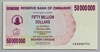 [Zimbabwe 50,000,000 Dollars]